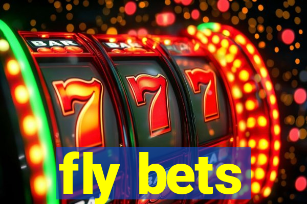 fly bets